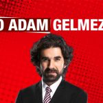 O adam gelmez! – Serdar Tuncer