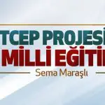 ETCEP PROJESİ ve MİLLİ EĞİTİM  – Sema Maraşlı